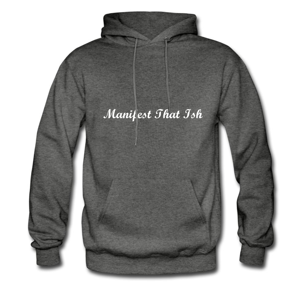 Manifest That Ish - Hoodie - charcoal gray
