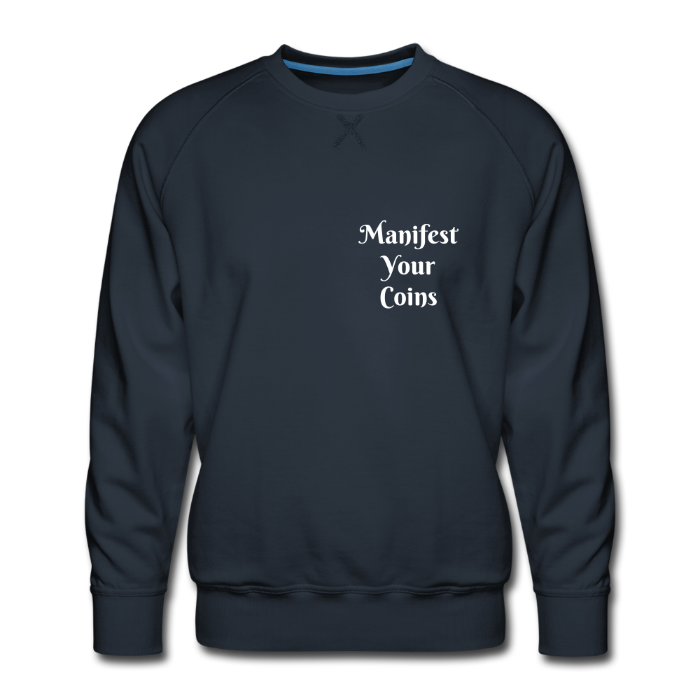 Manifest Your Coins - Sweatshirt - navy