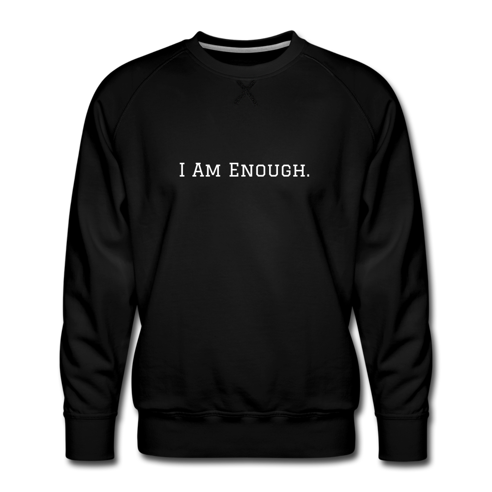 I Am Enough Sweatshirt - black