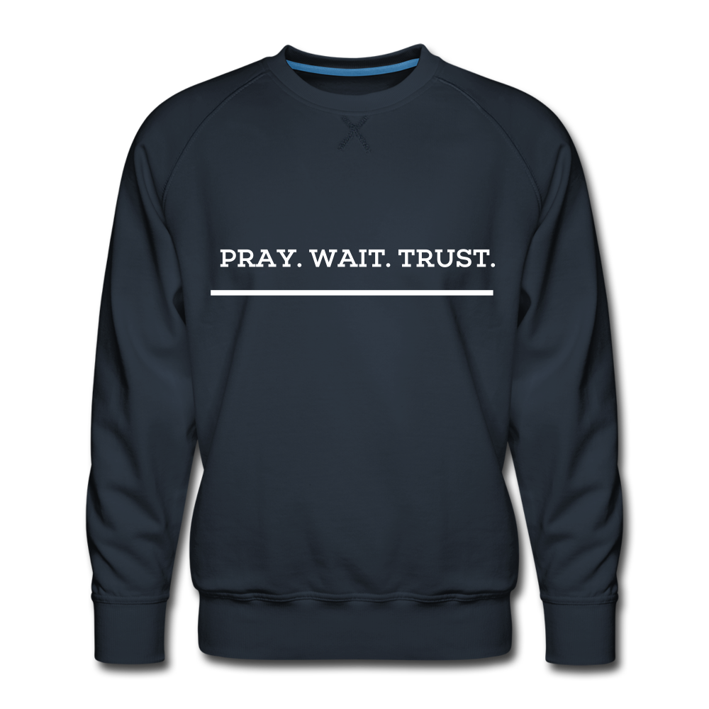Pray.Wait.Trust Sweatshirt - navy