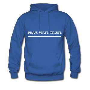 Pray.Wait.Trust. Hoodie - royal blue