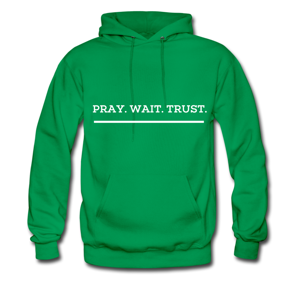 Pray.Wait.Trust. Hoodie - kelly green