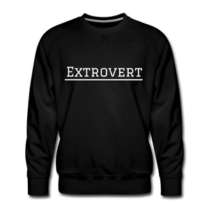 Extrovert Premium Sweatshirt - black