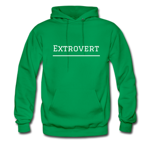 Extrovert Hoodie - kelly green