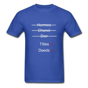 Title & Deeds Classic T-Shirt - royal blue