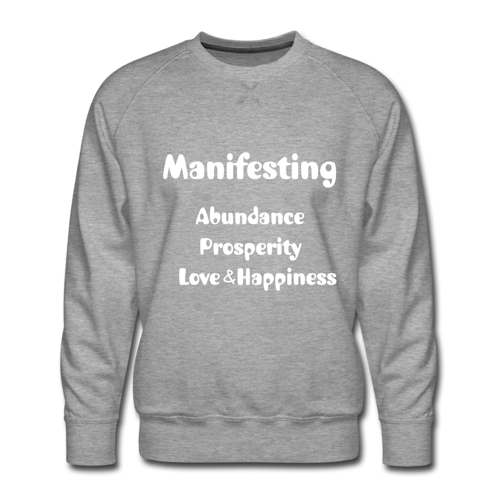 Manifesting Premium Sweatshirt - heather gray