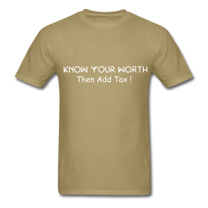 Know Your Worth Classic T-Shirt - khaki