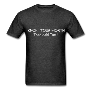 Know Your Worth Classic T-Shirt - heather black