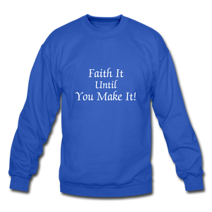 Faith It Crewneck Sweatshirt - royal blue
