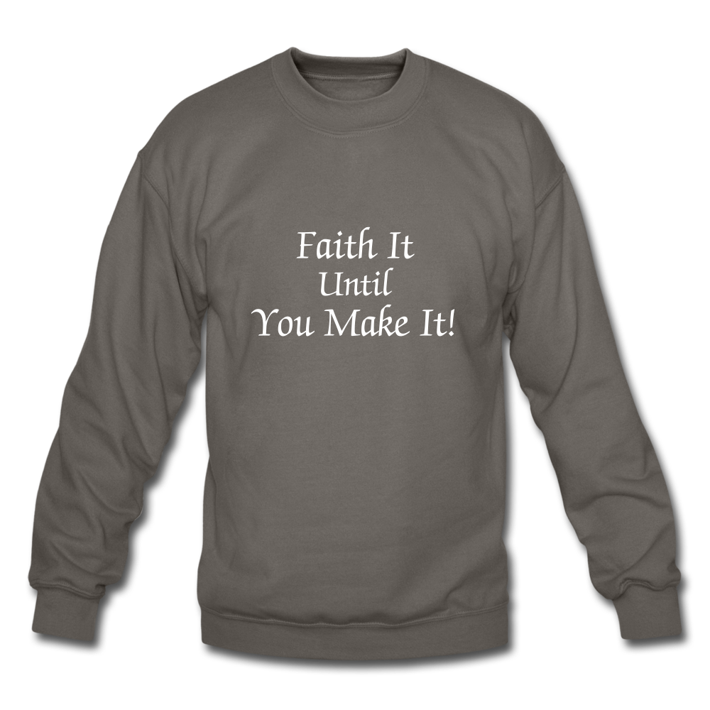 Faith It Crewneck Sweatshirt - asphalt gray