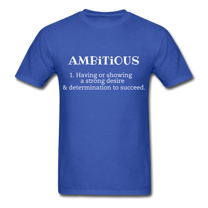 Ambitious Classic T-Shirt - royal blue