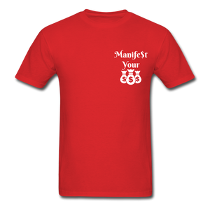 Manifest Your Bag Classic T-Shirt - red
