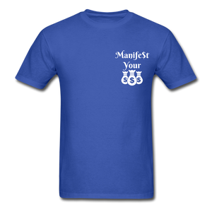 Manifest Your Bag Classic T-Shirt - royal blue