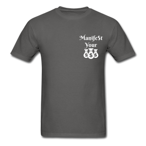 Manifest Your Bag Classic T-Shirt - charcoal