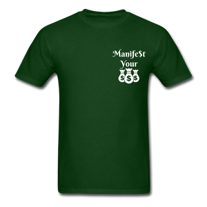 Manifest Your Bag Classic T-Shirt - forest green