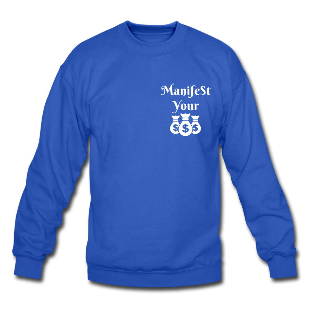 Manifest Your Bag Crewneck Sweatshirt - royal blue
