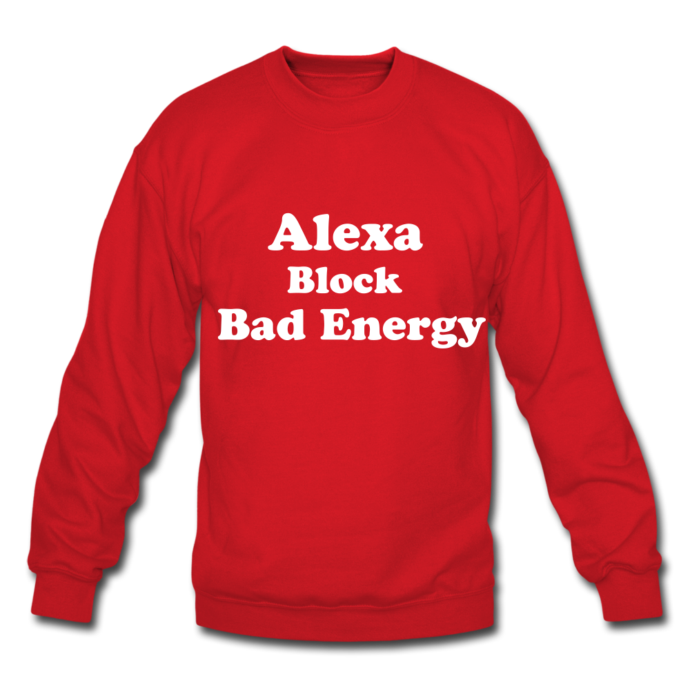Alexa Block Bad Energy Crewneck Sweatshirt - red