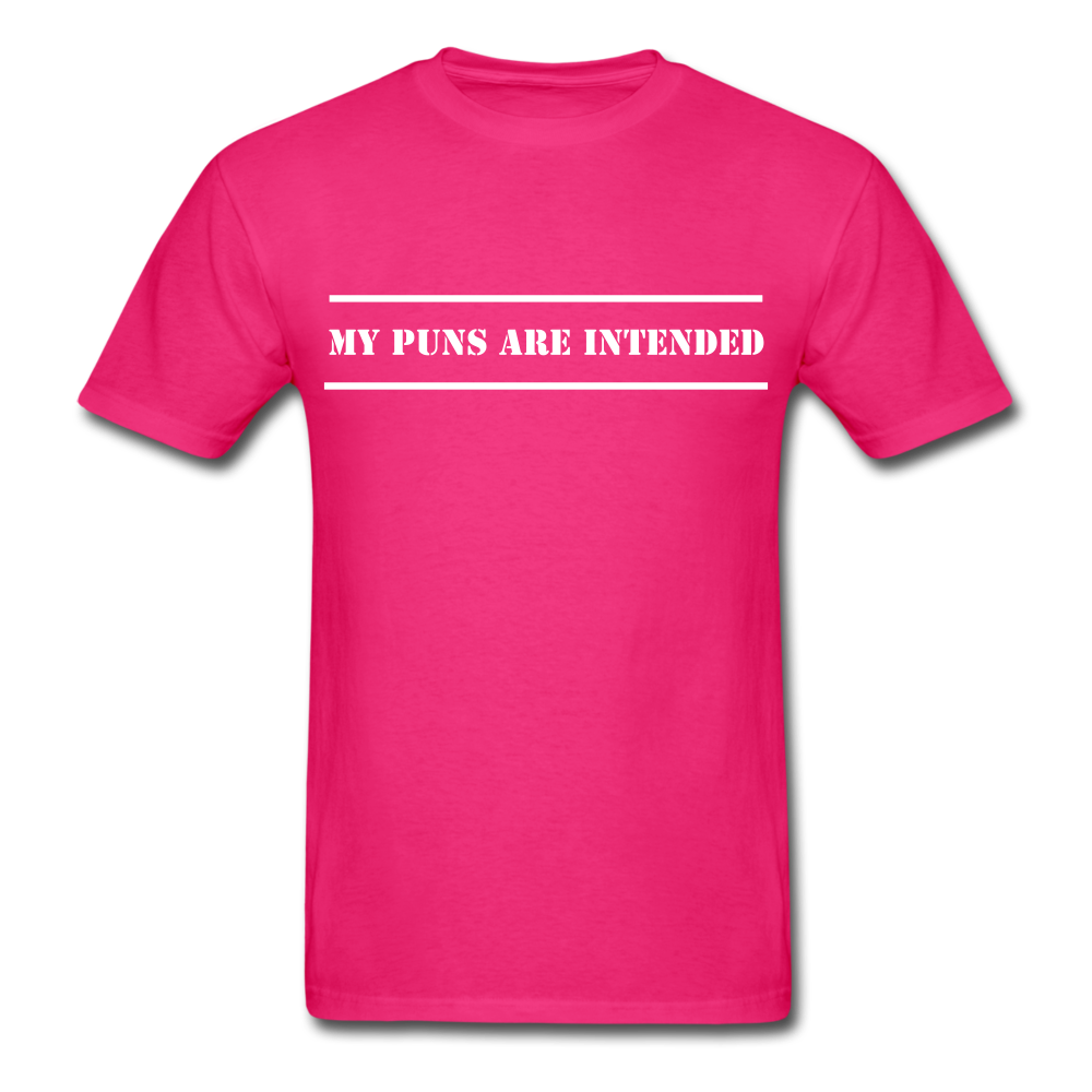 Puns Intended Unisex Classic T-Shirt - fuchsia