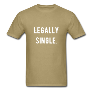 Legally Single Unisex Classic T-Shirt - khaki