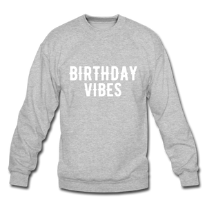Birthday Sweatshirt - heather gray
