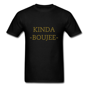Kinda Boujee Bff Unisex Classic T-Shirt - black