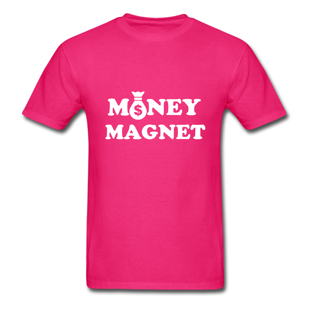 Money Magnet Unisex Classic T-Shirt - fuchsia