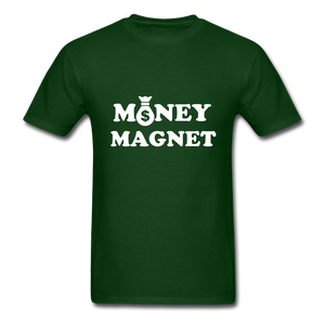 Money Magnet Unisex Classic T-Shirt - forest green