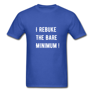 Rebuke The Bare Minimum Unisex Classic T-Shirt - royal blue