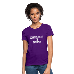Manifest & Chill Manifest Women's T-Shirt - purple