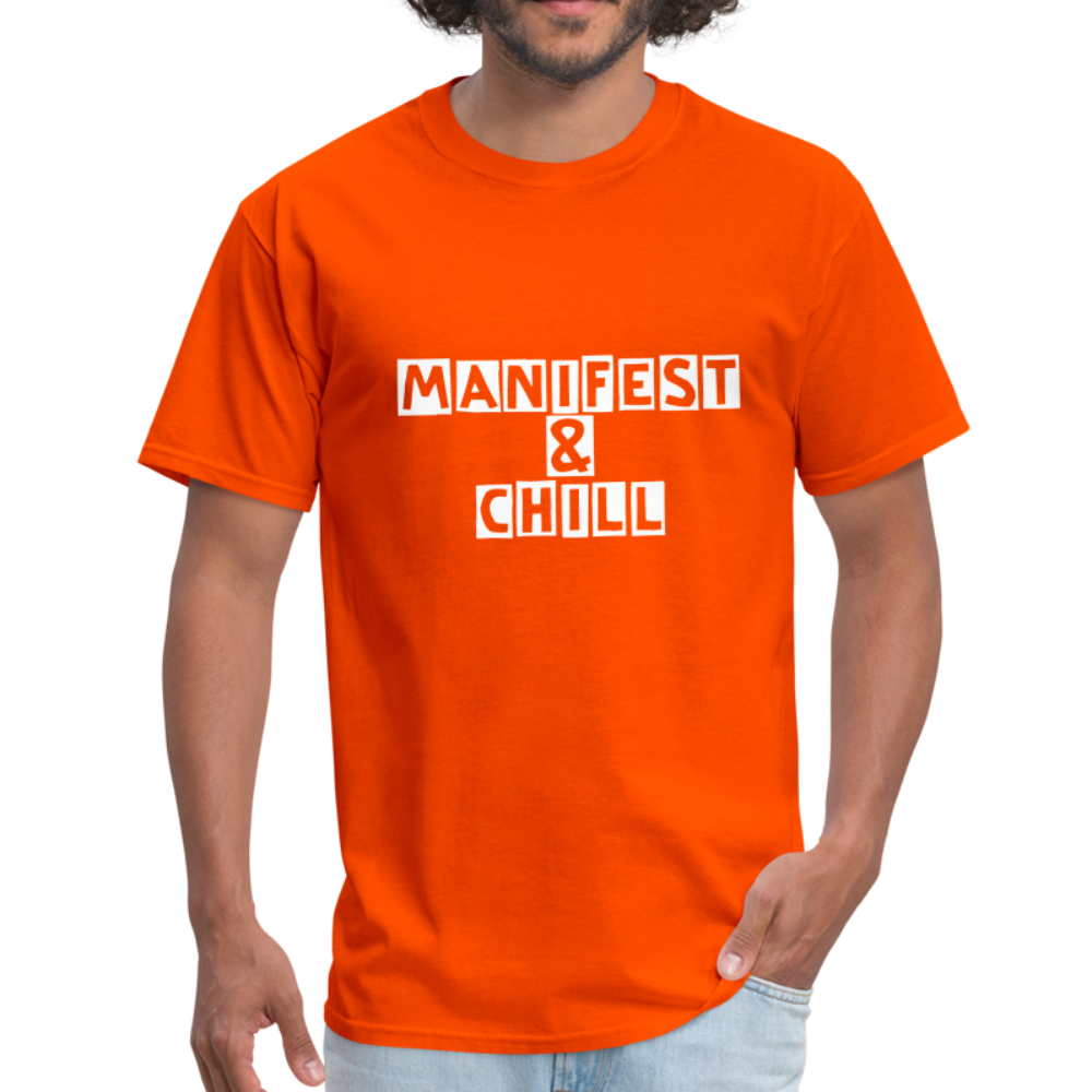 Manifest and Chill Unisex Classic T-Shirt - orange