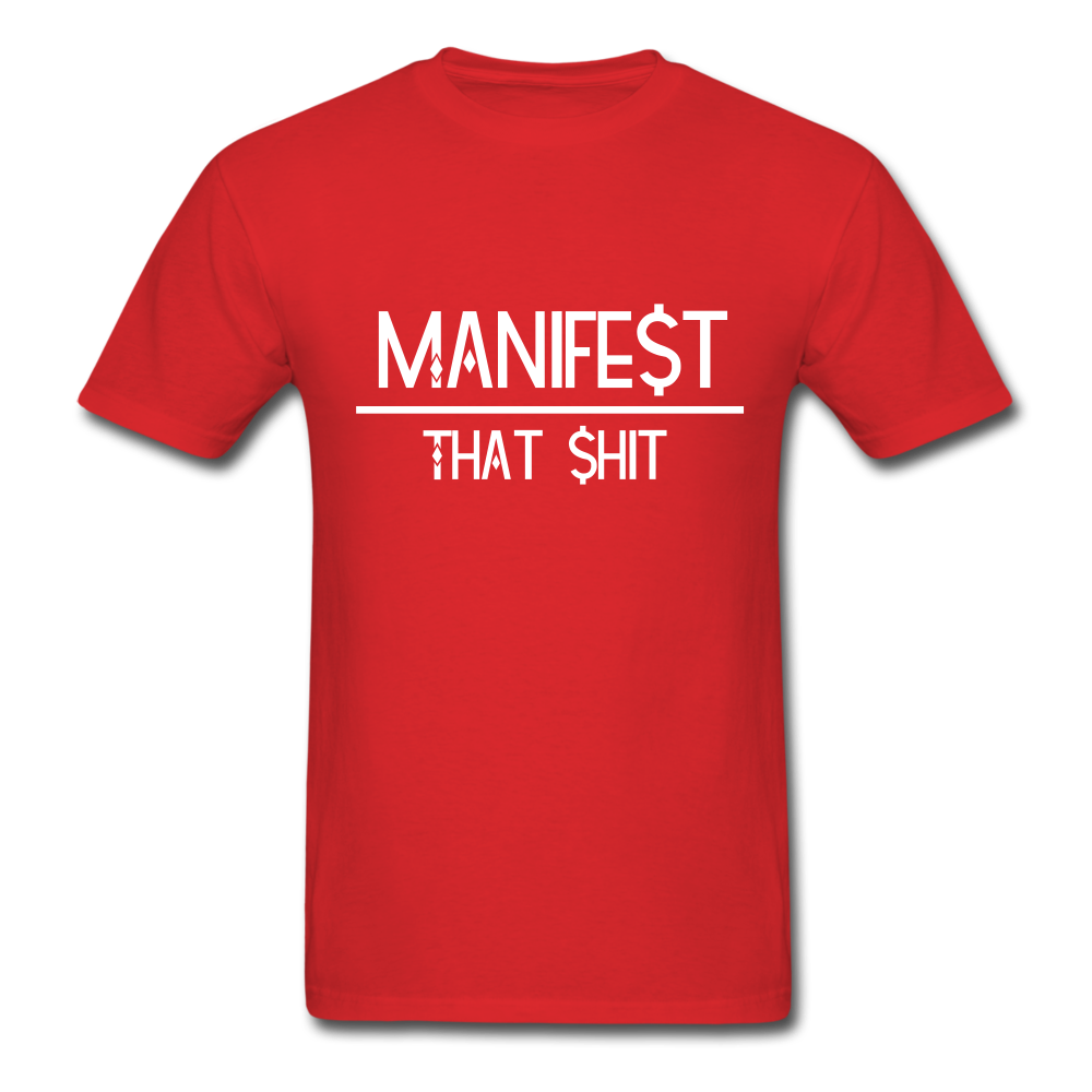 Manifest That Shit Unisex Classic T-Shirt - red