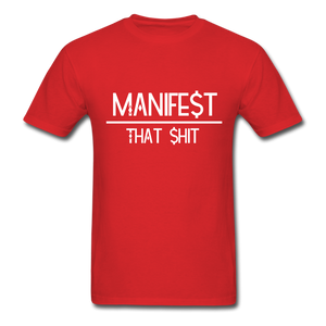 Manifest That Shit Unisex Classic T-Shirt - red