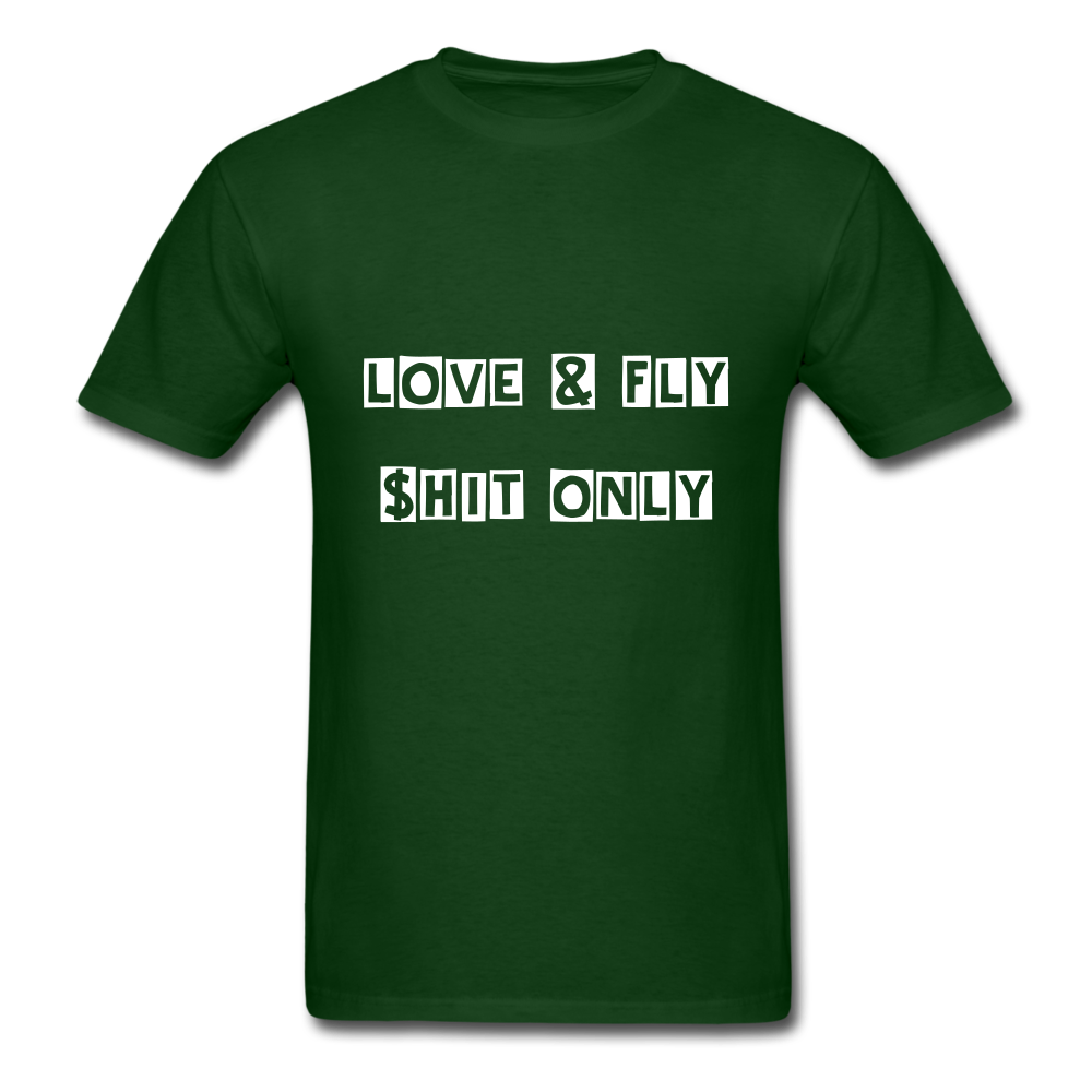 Love and Fly Shit Unisex Classic T-Shirt - forest green