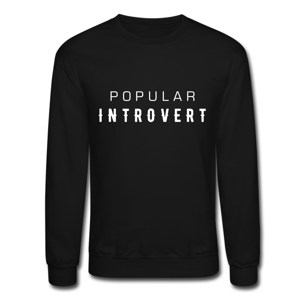 Popular Introvert Crewneck Sweatshirt - black