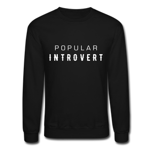 Popular Introvert Crewneck Sweatshirt - black