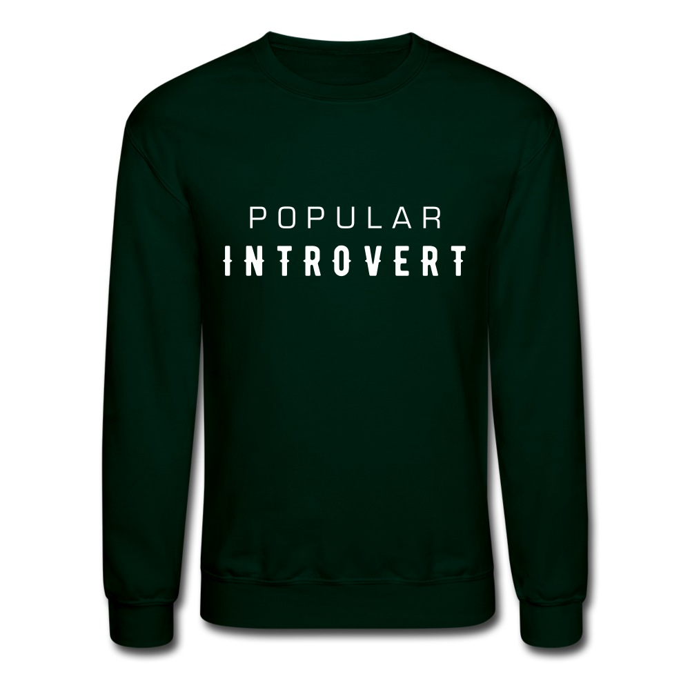 Popular Introvert Crewneck Sweatshirt - forest green