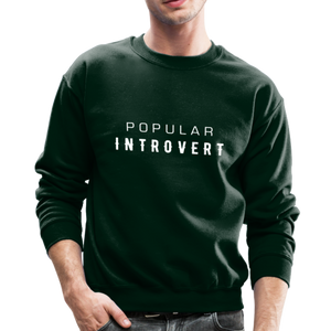 Popular Introvert Crewneck Sweatshirt - forest green