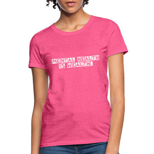 Mental Health Women's T-Shirt - heather pink